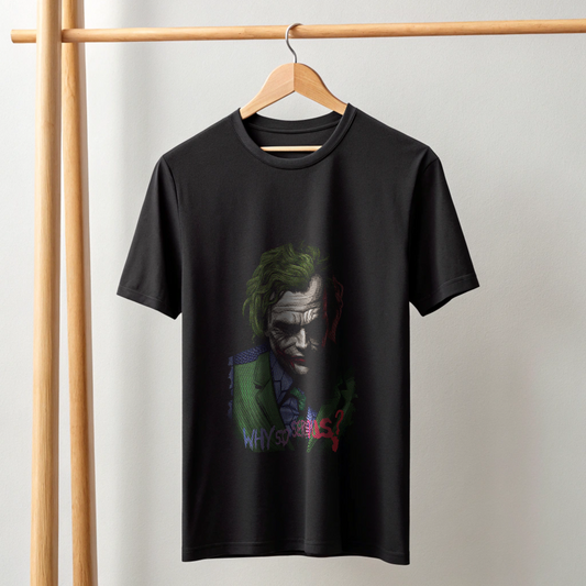 Why So Serious? Tees