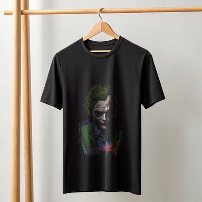 Why So Serious? Tees