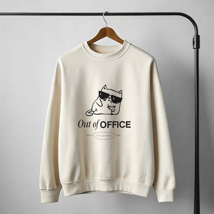 Out of Office Sweat Shirt