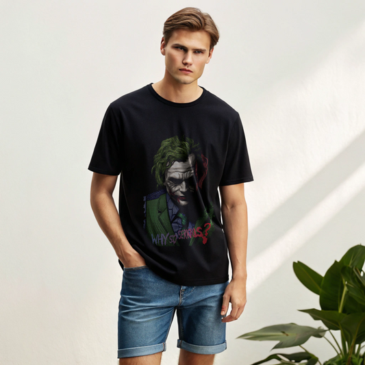 Why So Serious? Tees